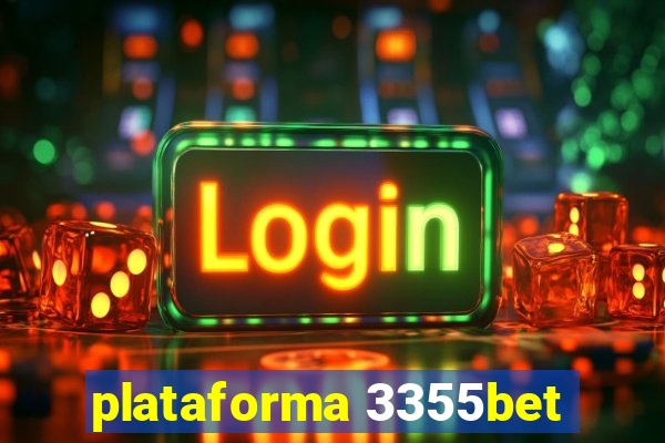 plataforma 3355bet